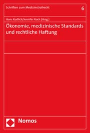 Cover von Ökonomie, medizinische Standards und rechtliche Haftung