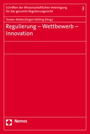 Cover von Regulierung - Wettbewerb - Innovation