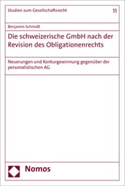 Cover von Die schweizerische GmbH nach der Revision des Obligationenrechts