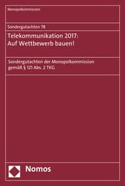 Cover von Sondergutachten 78: Telekommunikation 2017: Auf Wettbewerb bauen!