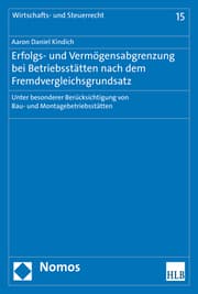 Cover von Erfolgs- und Vermögensabgrenzung bei Betriebsstätten nach dem Fremdvergleichsgrundsatz