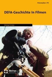 Cover von DEFA-Geschichte in Filmen