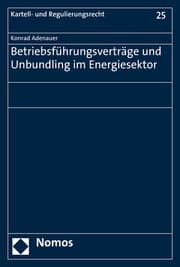 Cover von Betriebsführungsverträge und Unbundling im Energiesektor