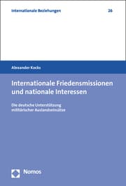 Cover von Internationale Friedensmissionen und nationale Interessen