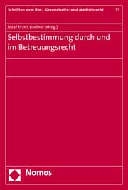 Cover von Selbstbestimmung durch und im Betreuungsrecht