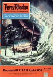 Cover von Perry Rhodan 42: Raumschiff TITAN funkt SOS