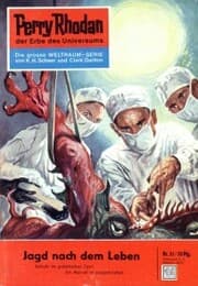 Cover von Perry Rhodan 51: Jagd nach dem Leben