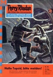 Cover von Perry Rhodan 83: Hallo Topsid, bitte melden!