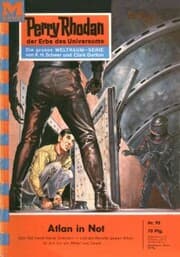 Cover von Perry Rhodan 90: Atlan in Not