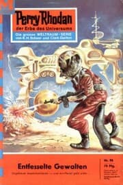 Cover von Perry Rhodan 98: Entfesselte Gewalten