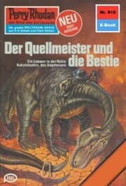 Cover von Perry Rhodan 916: Der Quellmeister und die Bestie