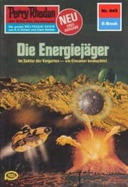 Cover von Perry Rhodan 945: Die Energiejäger