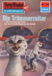 Cover von Perry Rhodan 1106: Die Trümmerreiter