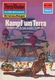 Cover von Perry Rhodan 1162: Kampf um Terra