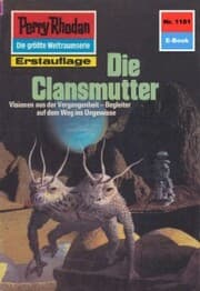 Cover von Perry Rhodan 1181: Die Clansmutter