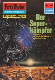 Cover von Perry Rhodan 1213: Der Superkämpfer