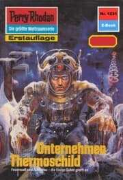 Cover von Perry Rhodan 1231: Unternehmen Thermoschild