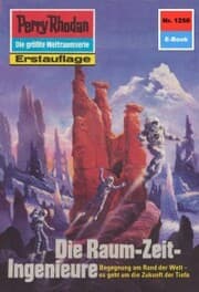 Cover von Perry Rhodan 1250: Die Raum-Zeit-Ingenieure