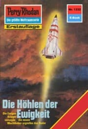 Cover von Perry Rhodan 1332: Die Höhlen der Ewigkeit