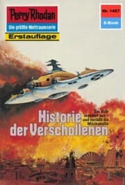 Cover von Perry Rhodan 1467: Historie der Verschollenen