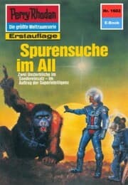 Cover von Perry Rhodan 1602: Spurensuche im All