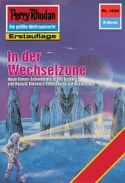Cover von Perry Rhodan 1624: In der Wechselzone