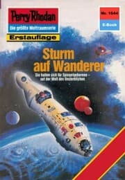 Cover von Perry Rhodan 1644: Sturm auf Wanderer