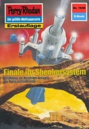 Cover von Perry Rhodan 1646: Finale im Sheokorsystem