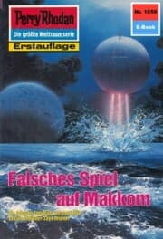 Cover von Perry Rhodan 1659: Falsches Spiel auf Makkom