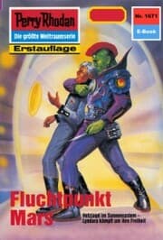 Cover von Perry Rhodan 1671: Fluchtpunkt Mars