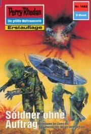 Cover von Perry Rhodan 1682: Söldner ohne Auftrag