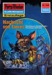 Cover von Perry Rhodan 1699: Nachricht von Taurec