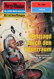 Cover von Perry Rhodan 1809: Hetzjagd durch den Hyperraum