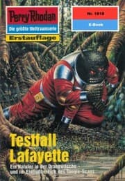 Cover von Perry Rhodan 1818: Testfall Lafayette
