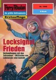 Cover von Perry Rhodan 1840: Locksignal Frieden