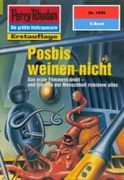 Cover von Perry Rhodan 1858: Posbis weinen nicht