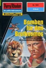 Cover von Perry Rhodan 1861: Bomben für den Brutkosmos
