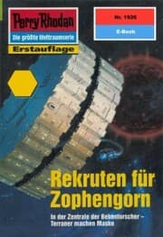 Cover von Perry Rhodan 1926: Rekruten für Zophengorn