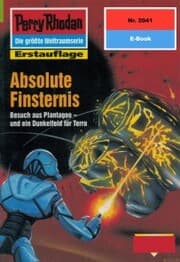 Cover von Perry Rhodan 2041: Absolute Finsternis
