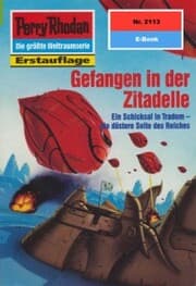 Cover von Perry Rhodan 2113: Gefangen in der Zitadelle