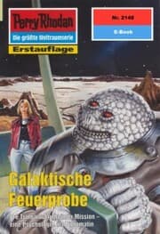 Cover von Perry Rhodan 2148: Galaktische Feuerprobe
