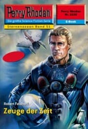 Cover von Perry Rhodan 2250: Zeuge der Zeit