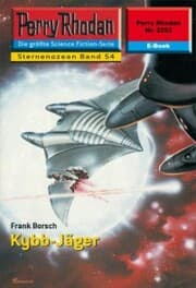 Cover von Perry Rhodan 2253: Kybb-Jäger