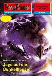 Cover von Perry Rhodan 2305: Jagd auf die Dunkelkapsel