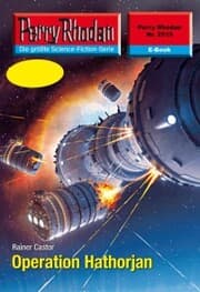 Cover von Perry Rhodan 2515: Operation Hathorjan