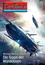 Cover von Perry Rhodan 2705: Die Sippe der Würdelosen