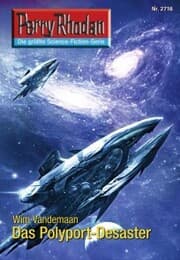 Cover von Perry Rhodan 2716: Das Polyport-Desaster