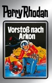 Cover von Perry Rhodan 5: Vorstoß nach Arkon (Silberband)