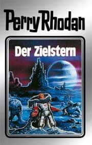 Cover von Perry Rhodan 13: Der Zielstern (Silberband)