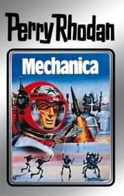 Cover von Perry Rhodan 15: Mechanica (Silberband)